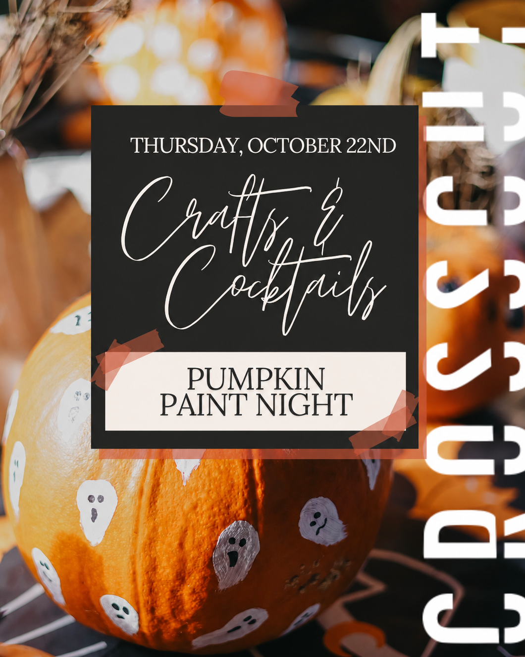🎃 Crafts & Cocktails: Pumpkin Paint Night 🍸 | Thursday, October 22nd | 6:30 |