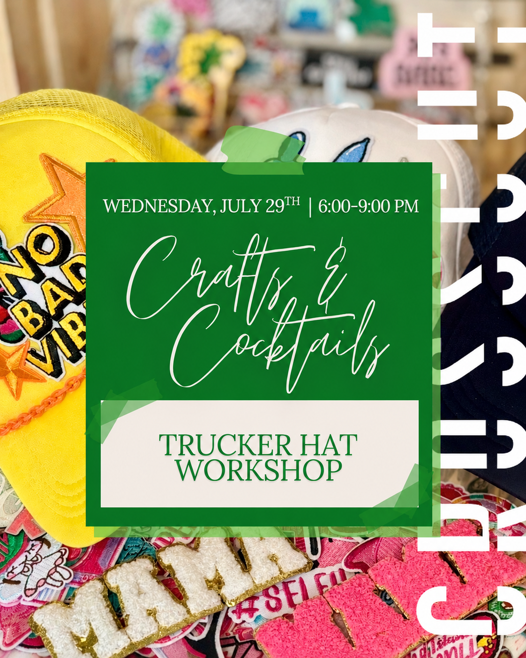 Crafts & Cocktails: Trucker Hat Workshop | Wednesday, July 29th @ 6:00 pm