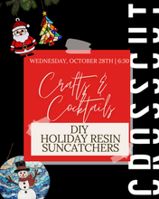 ✨ Crafts & Cocktails Night: DIY Resin Holiday Sun Catchers ✨ 🎄| Wednesday, October 28th 6:30-8:30 pm