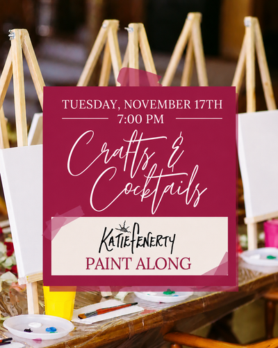 Crafts & Cocktails: Paint Along with Katie Fenerty | November 17th 7:00-9:00 pm