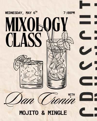Mixology Class: Mojito & Mingle |  Wednesday, May 6 | 7:00PM