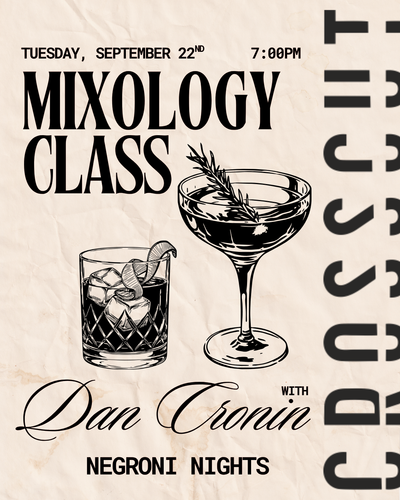 Mixology Class: Negroni Nights |  Tuesday, September 22nd | 7:00 PM